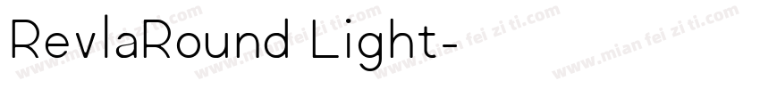 RevlaRound Light字体转换